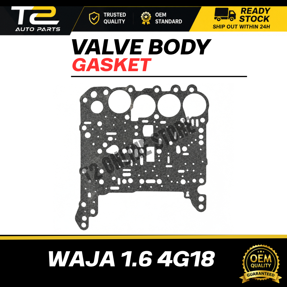 T2 BODY VALVE GASKET PROTON WAJA 1.6 4G18