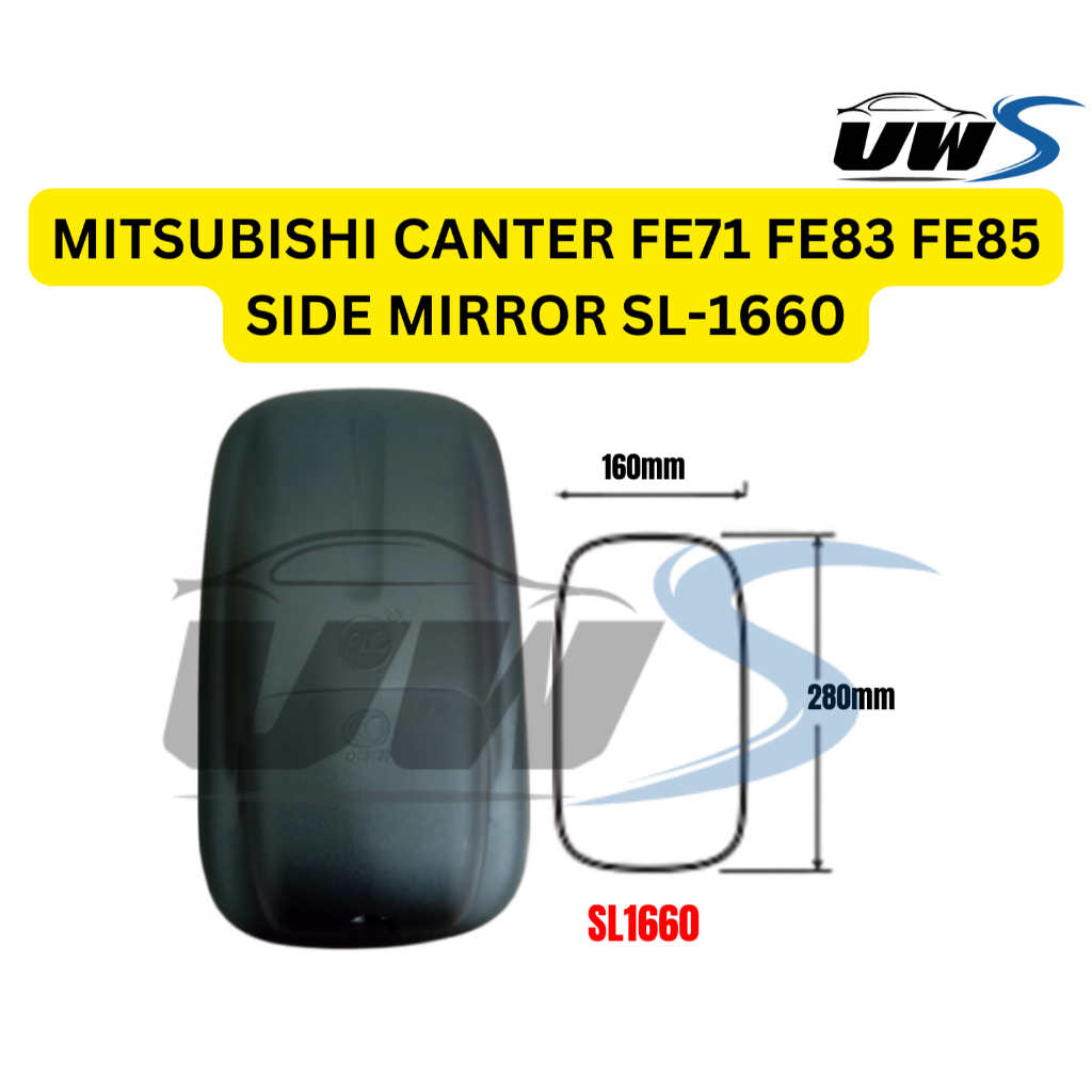 MITSUBISHI CANTER FE71 FE83 FE85 SIDE MIRROR SL-1660