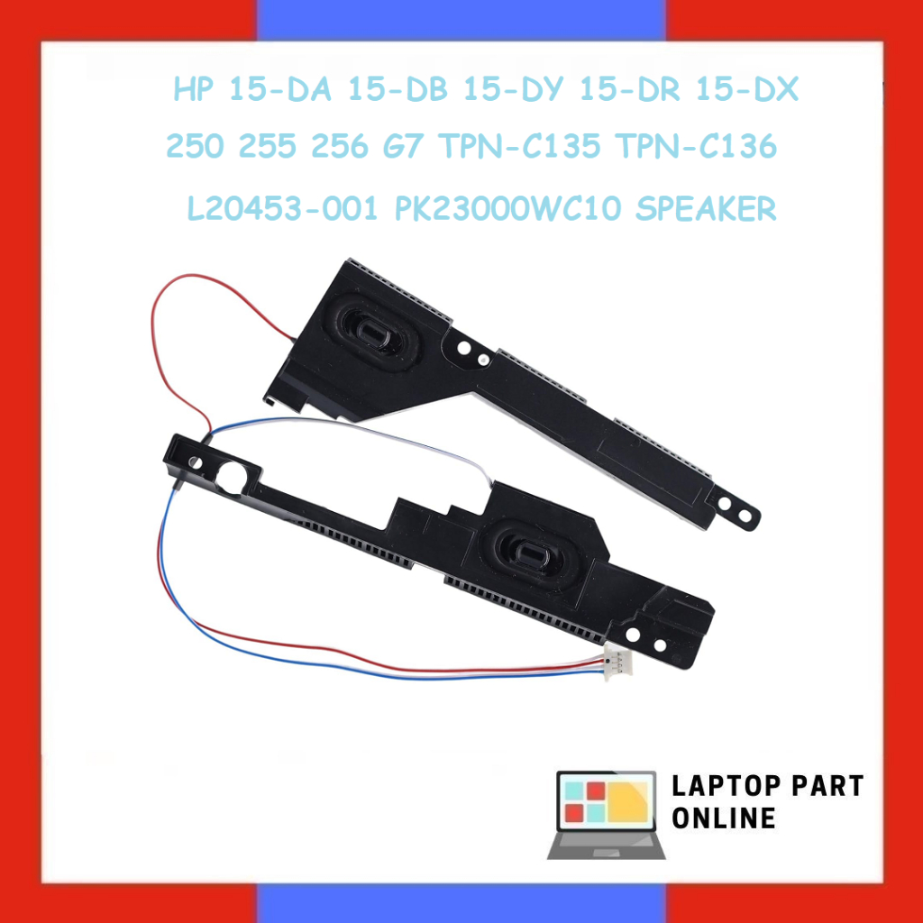 HP 15-DA 15-DB 15-DY 15-DR 15-DX 250 255 256 G7 TPN-C135 TPN-C136 L20453-001 PK23000WC10 ลําโพง