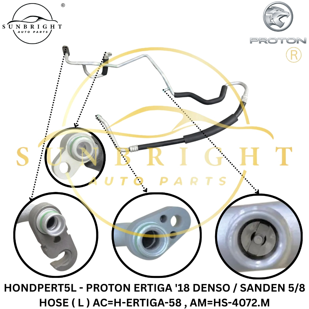 PROTON ERTIGA 18 DENSO / SANDEN 5/8 HOSE ( L ) AC=H-ERTIGA-58 , AM=HS-4072.ม