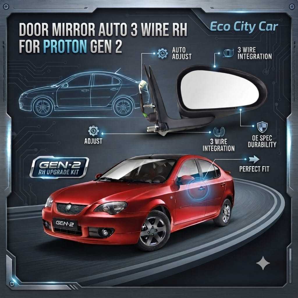 กระจกมองข้าง AUTO 3 WIRE RH สําหรับ PROTON GEN 2 [ DM-204R ]