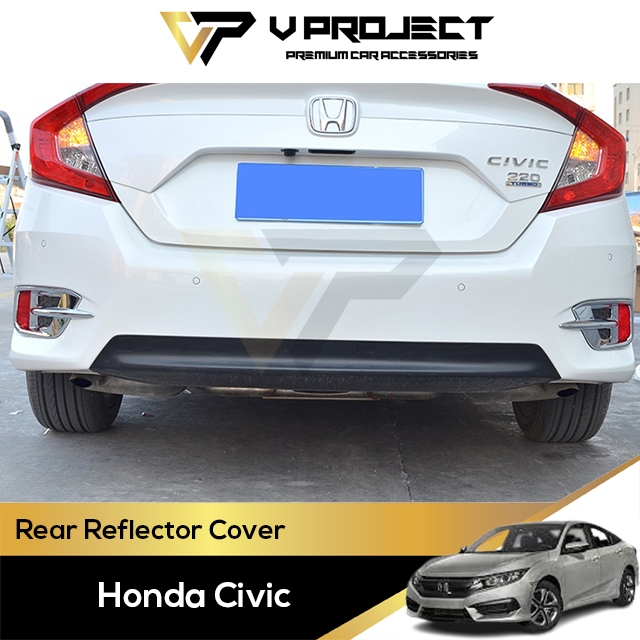 Honda Civic FC 10th Reflector ด้านหลัง Chrome Cover Reflector ฝาครอบไฟตัดหมอกล้อมรอบ 2016-2021 Civic