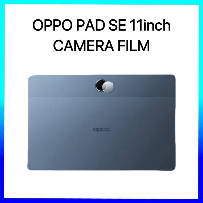 Oppo Pad SE ฟิล์มกันรอยกล้อง 11 นิ้ว Oppo Pad SE ฟิล์มกล้อง 11 นิ้ว