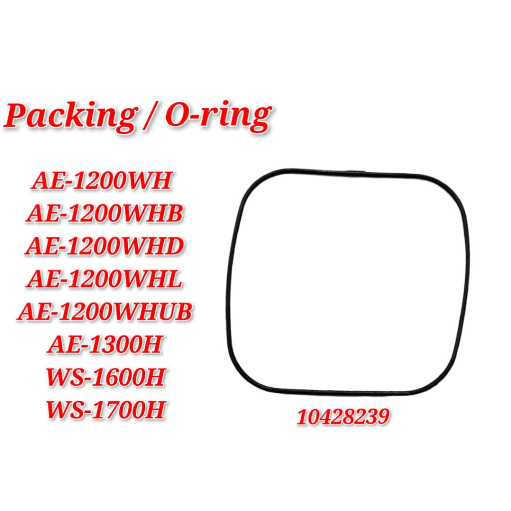 โอริง AE-1200WH / AE-1300H / WS-1600H / WS-1700H อะไหล่ทดแทน - โอริง 10428239