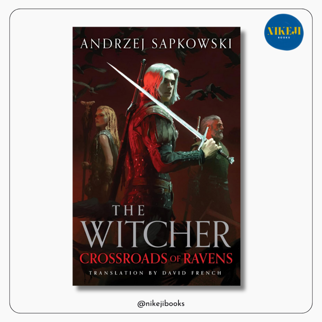 The Witcher: Crossroads of Ravens โดย Andrzej Sapkowski
