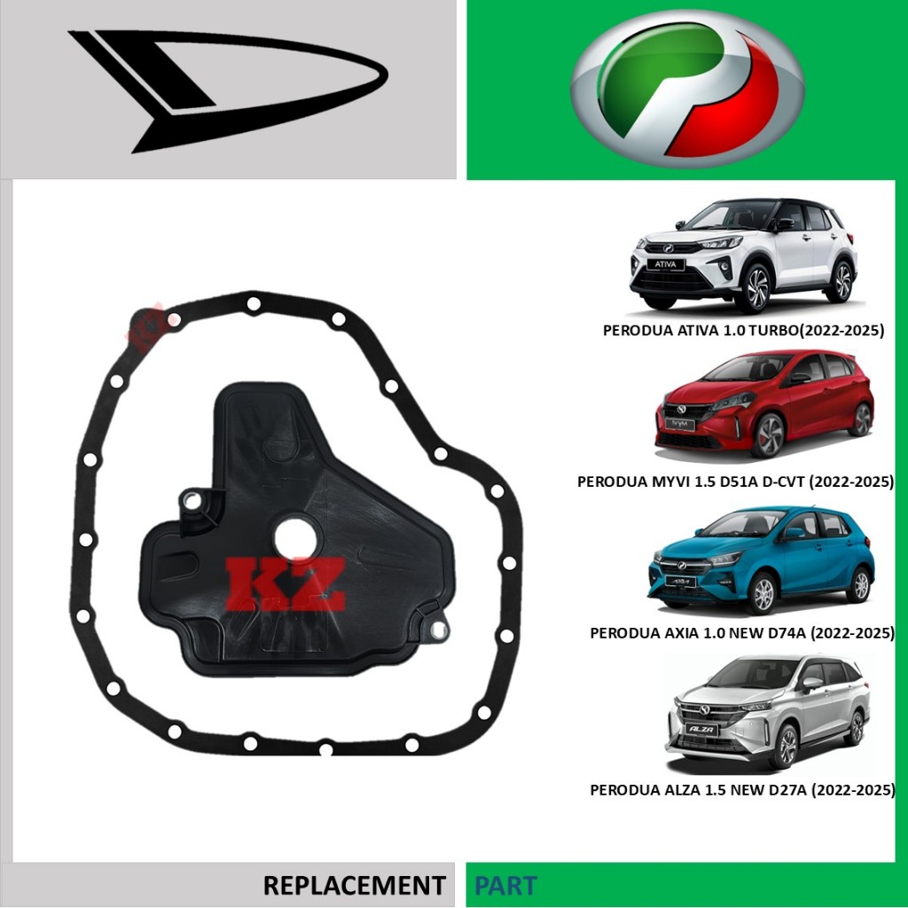 PERODUA ATIVA 1.0 TURBO ALZA D27A AXIA D74A MYVI D51A 2022-2025 - CVT AUTO TRANSMISSION FILTER