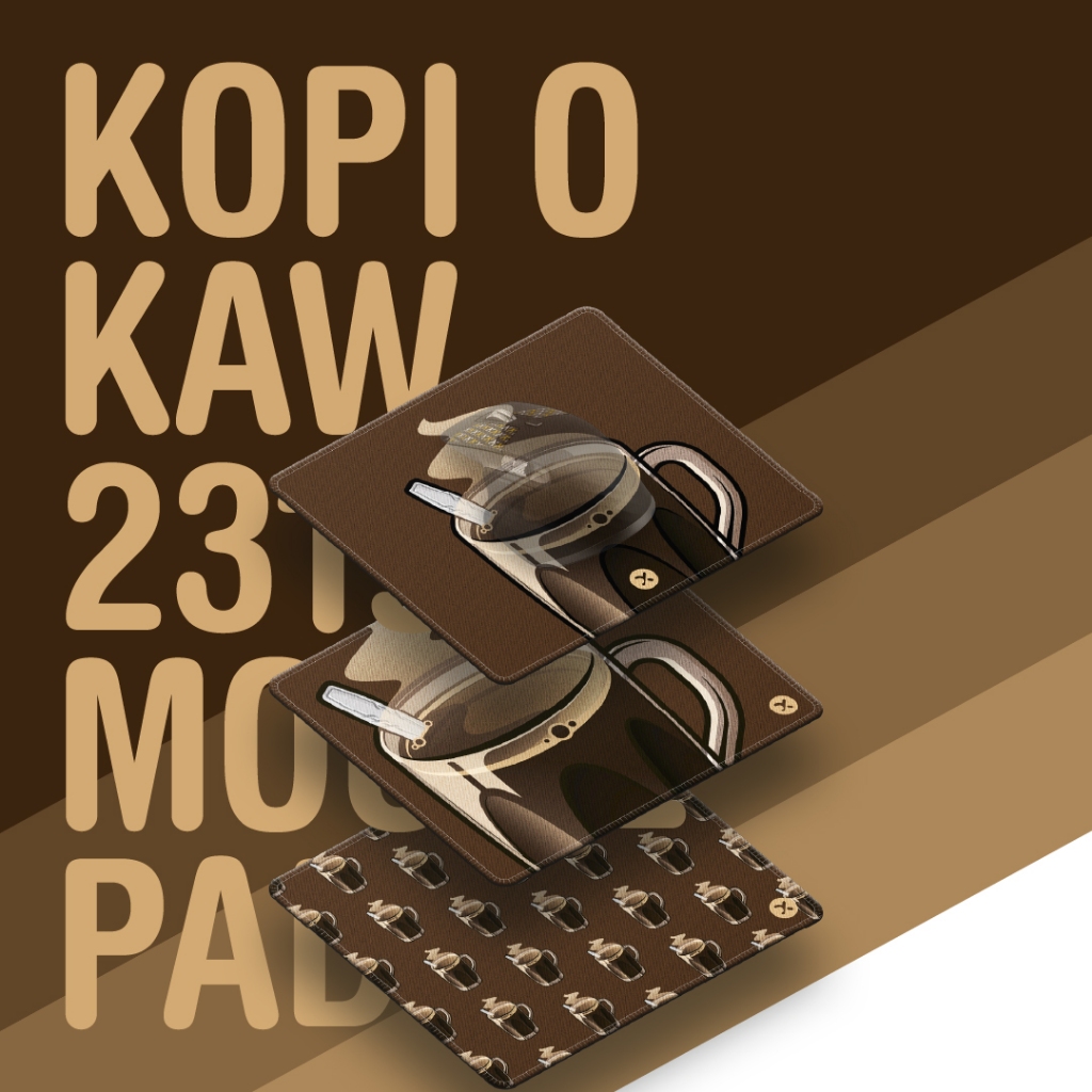 [21319 MOUSEPADS] TDX Studios Mamak Drinks Kopi O Kaw 23cm x 19cm In-House Mousepads