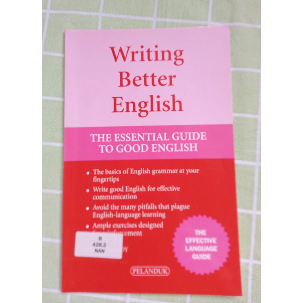 Preloved WRITING BETTER ENGLISH คู่มือที่จําเป็นเพื่อภาษาอังกฤษที่ดี