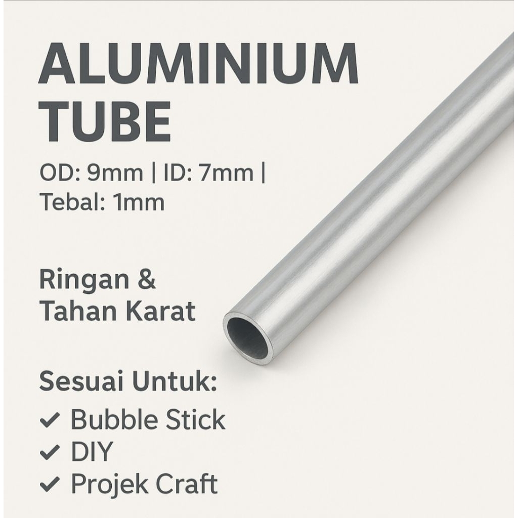 หลอดอลูมิเนียม 9มม. (OD) 7มม. (ID) teinbal 1มม. Ringan & Anti Karat DIY / Bubble Stick
