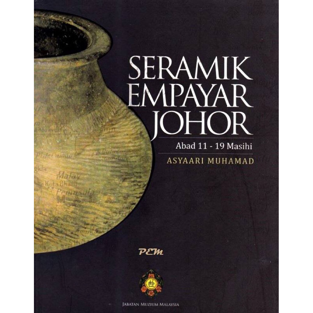 Johor Empire Ceramics: 11th Century - 19 Still