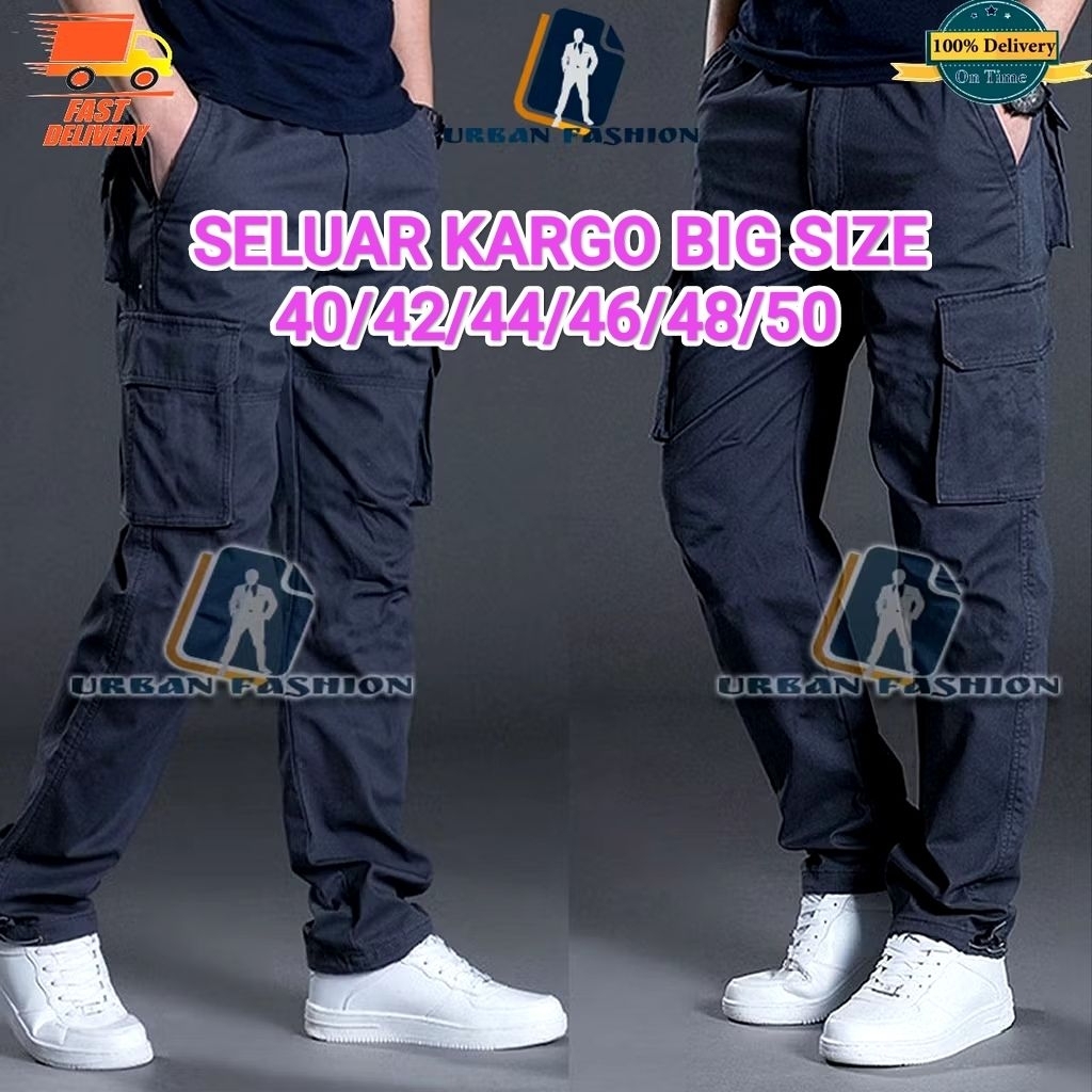 กางเกงคาร์โก้ Seluar Gargo Big Size 40-50 Plus Size 3XL-8XL Urban Fashion "Seluar Kargo Big Size"