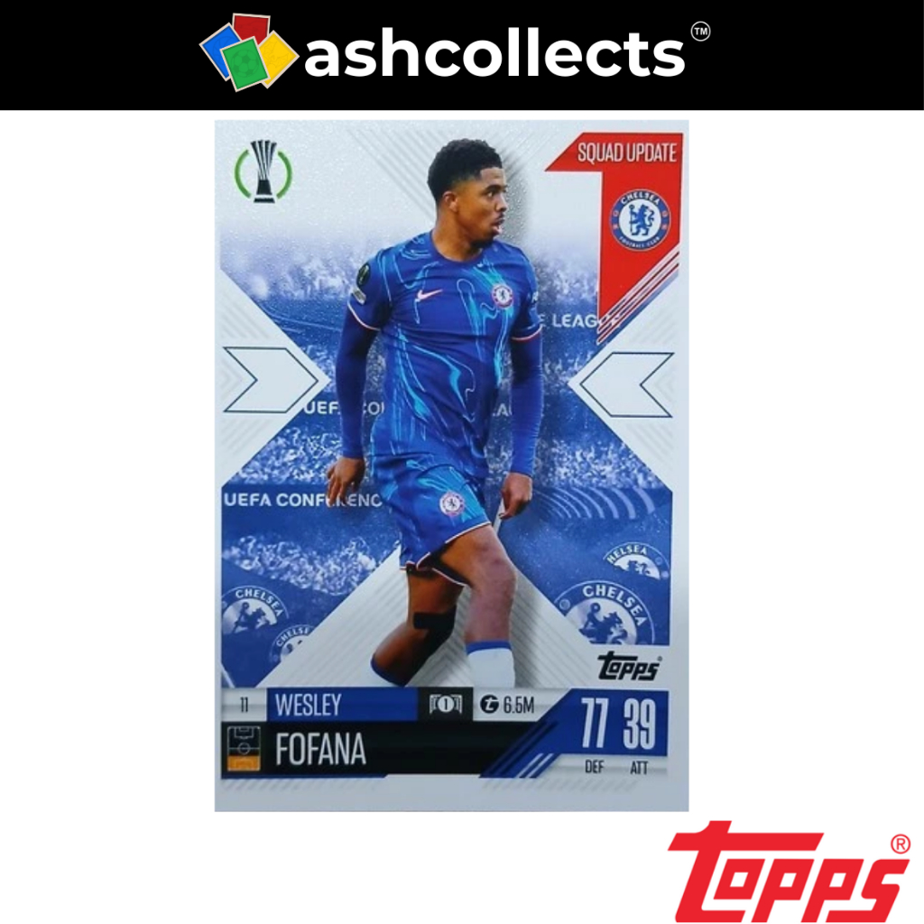 MATCH ATTAX EXTRA 24-25 SQUAD UPDATE 11 WESLEY FOFANA CHELSEA [ของสะสม]