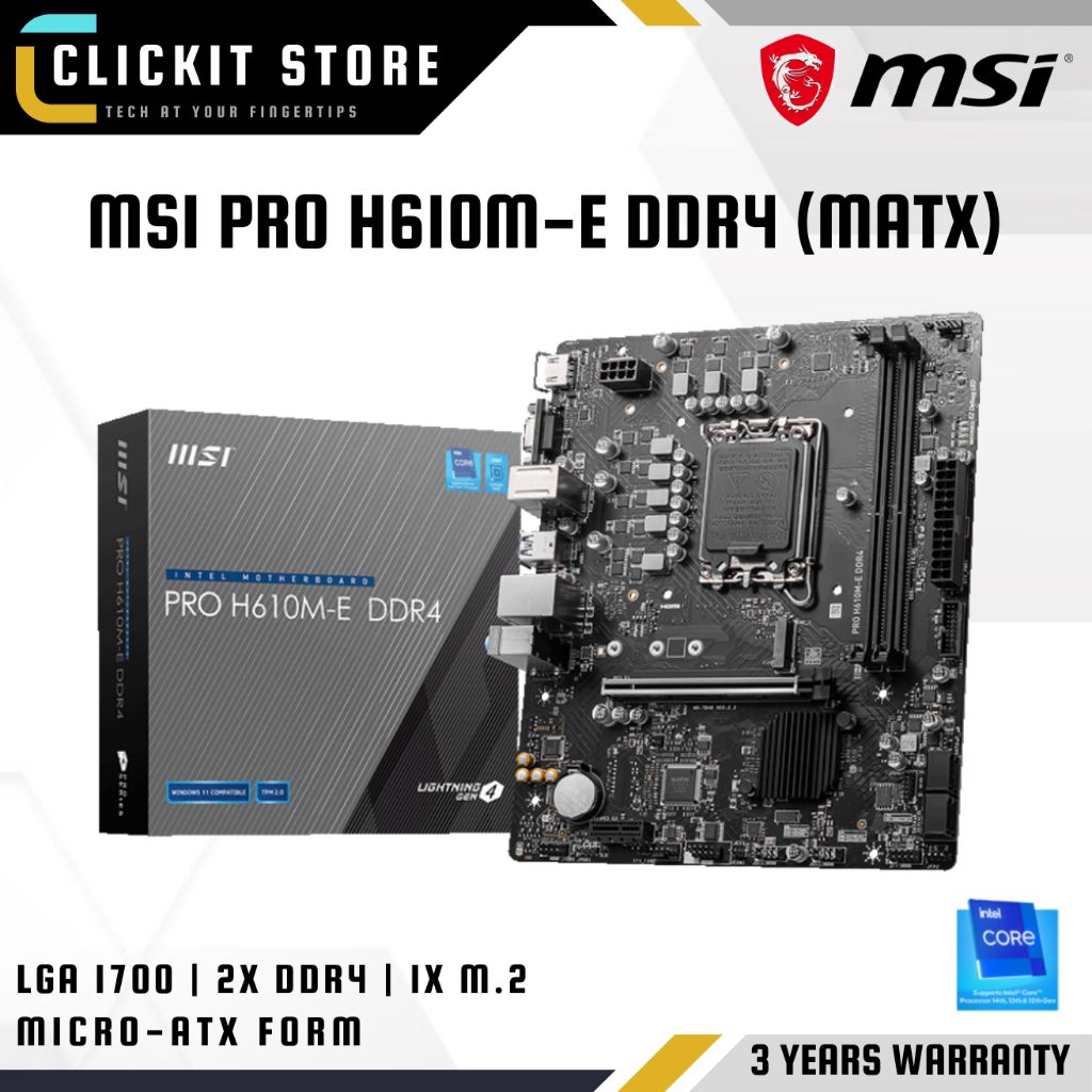 เมนบอร์ด MSI PRO H610M-E DDR4 LGA1700 mATX | อินเทล® โปรเซสเซอร์ CoreTM 14th/ 13th/ 12th Gen