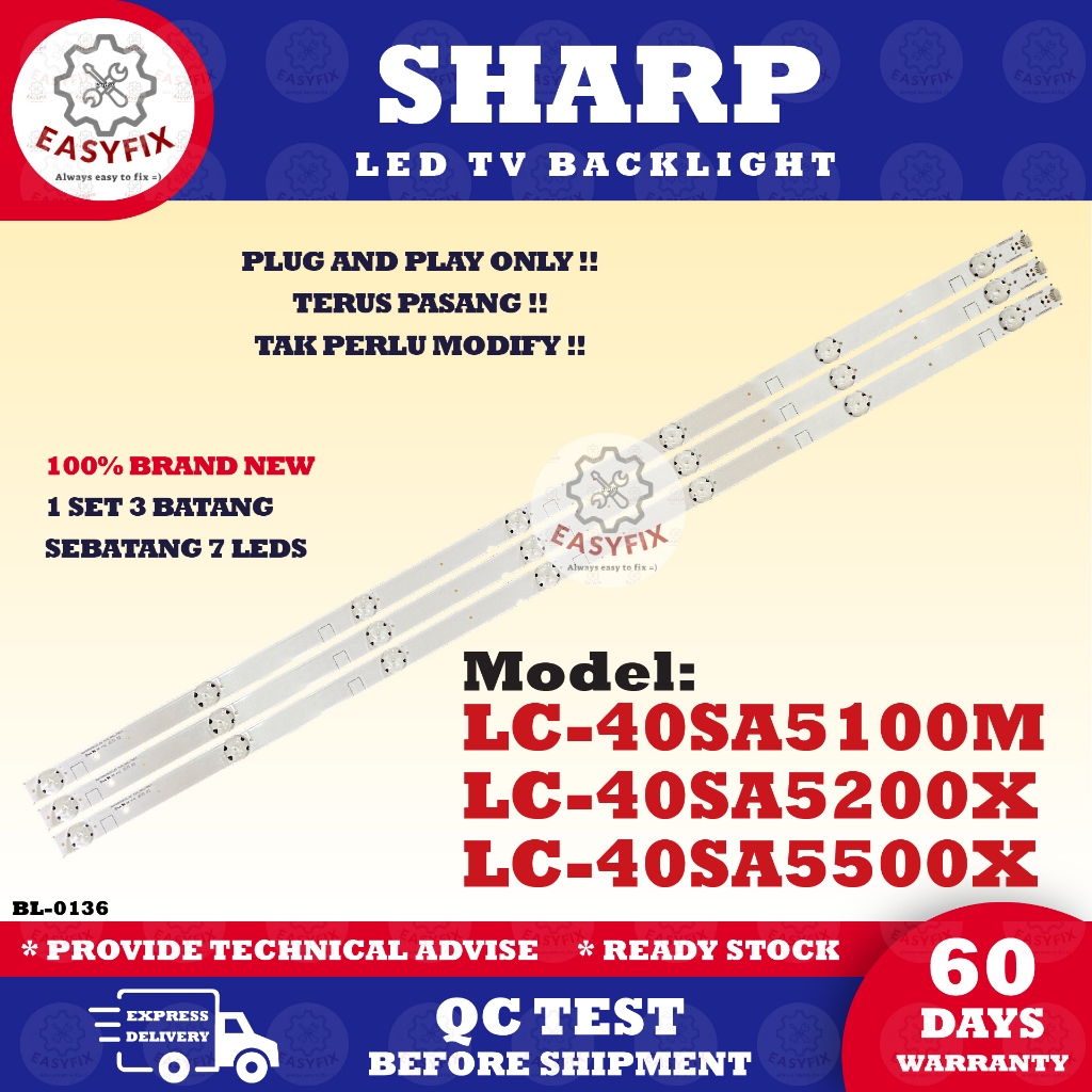 LC-40SA5500X / LC-40SA5100M LC-40SA5200X SHARP 40 INCH LED TV BACKLIGHT (โคมไฟทีวี) 40SA5100M 40SA52