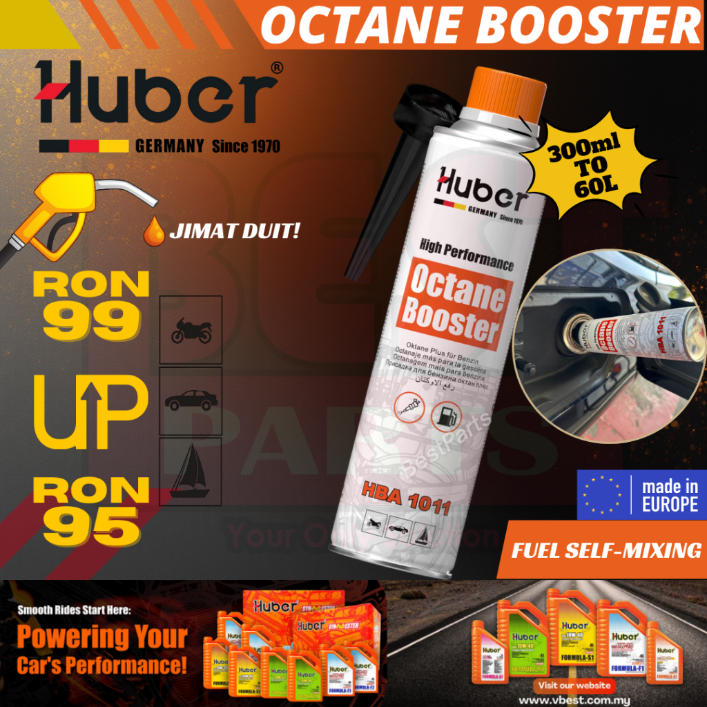 HUBER Octane Booster 300ml Naik RON 95 ke 99 การใช้สารเติมแต่ง Kereta Motor