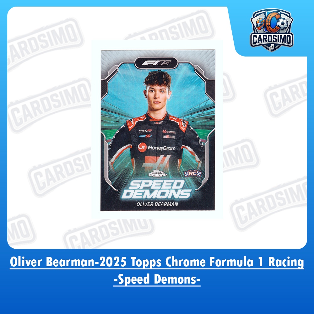 Oliver Bearman -Speed Demons- Haas 2025 Topps Chrome Formula 1 Racing Trading Card