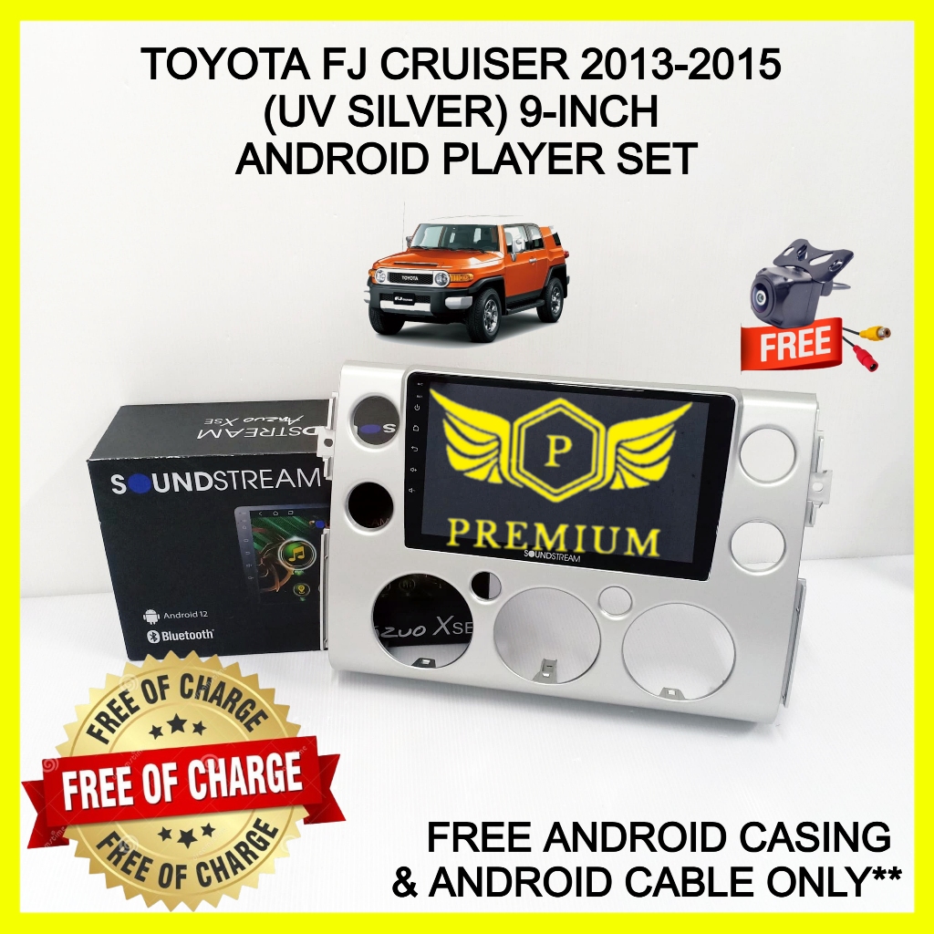 SOUNDSTREAM TOYOTA FJ CRUISER 2013-2015 (UV SILVER) 9-INCH ANDROID PLAYER (ฟรีกล้องติดรถยนต์ + CASIN
