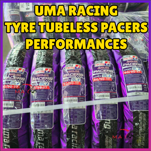 LATEST 2026 UMA RACING TIRE TUBELESS PACERS PERFORMANCE TAYAR 4PR/S [ 80/90-17 ]