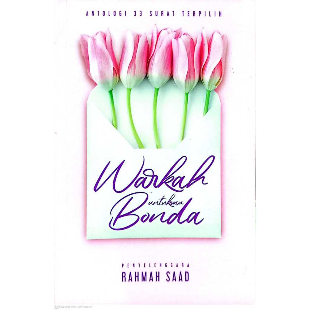 WARKAH FOR YOU BONDA, Rahmah Saad (ผสม)