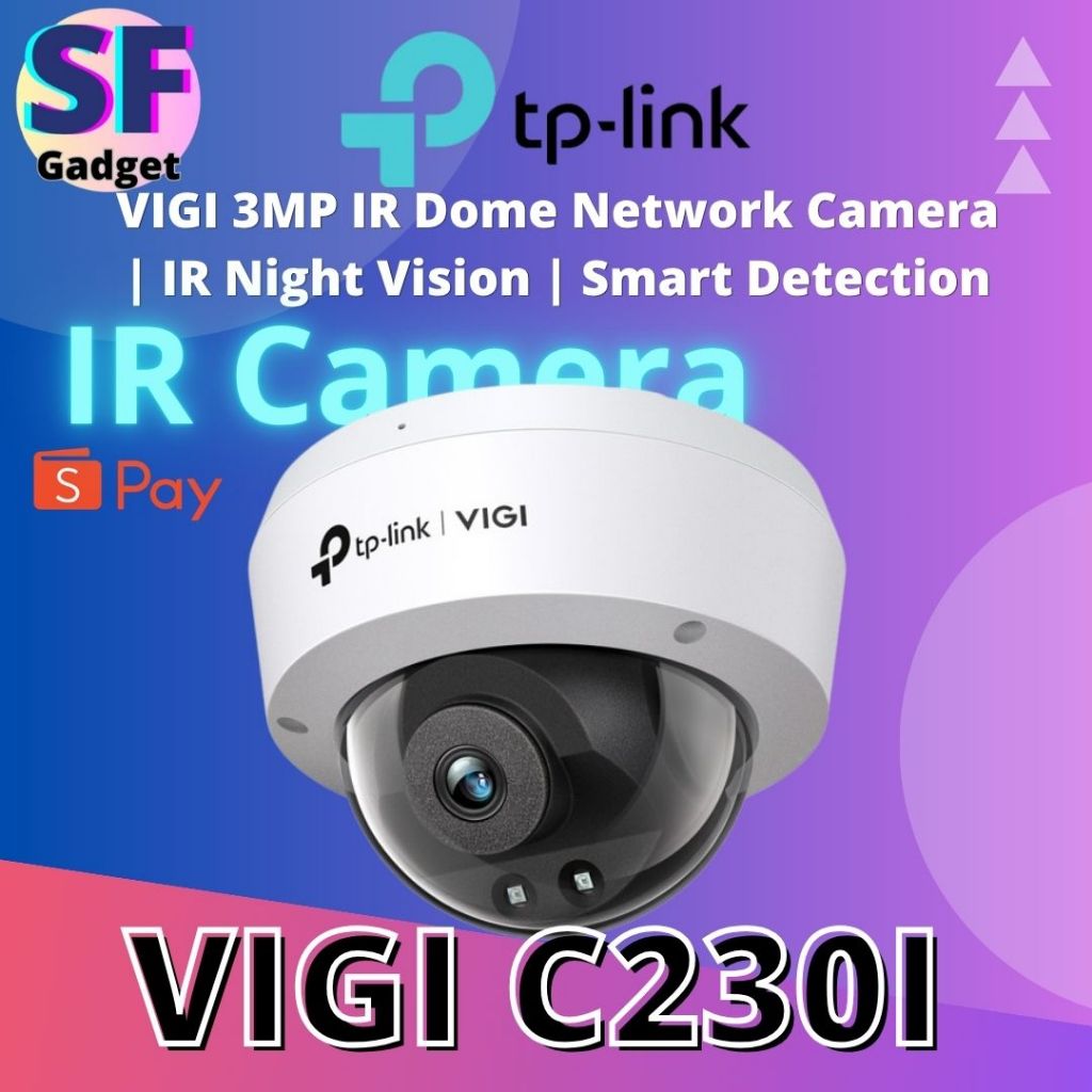 TP-Link VIGI C230I VIGI 3MP IR Dome Network Camera IR Night Vision การตรวจจับอัจฉริยะ