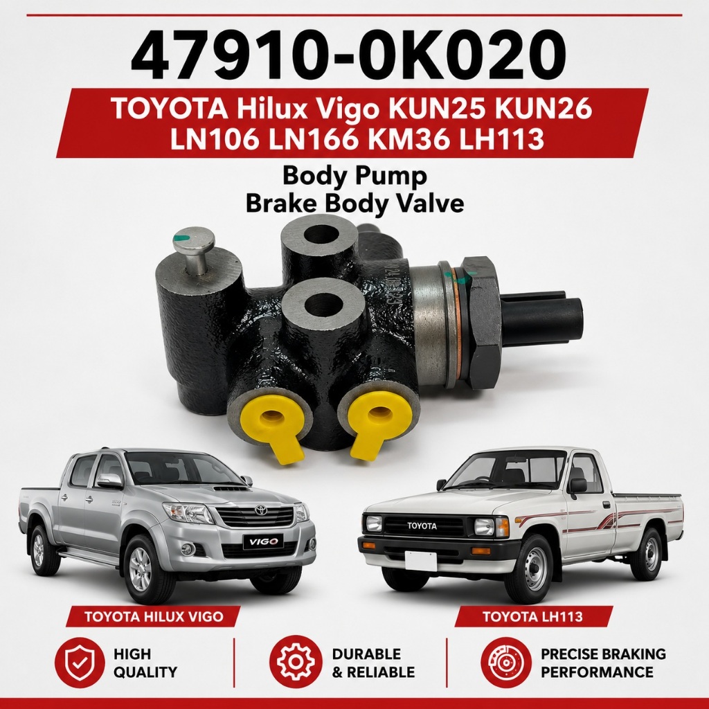 TOYOTA Hilux Vigo KUN25 KUN26 LN106 LN166 Km36 LH113 ตัวถังเบรค 47910-0K020