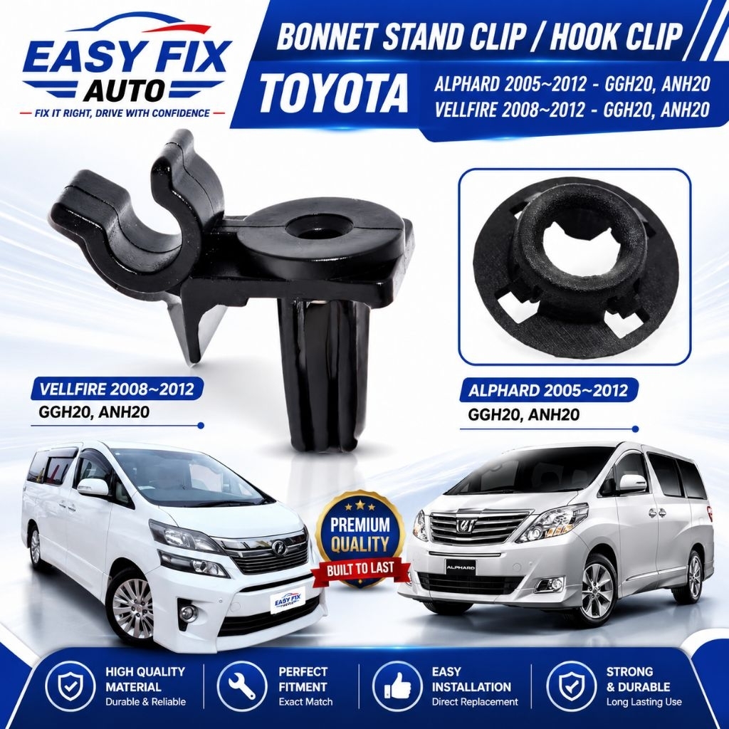 BONNET STAND CLIP /HOOK CLIP ALPHARD 2005~2012 - GGH20, ANH20 TOYOTA VILLFIRE 2008~2012 - GGH20, ANH
