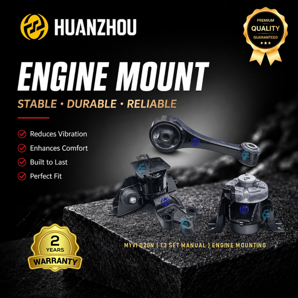 HUANZHOU ENGINE MOUNTING SET PERODUA NEW MYVI M800 D20N 1.3 1.5 2018-2025 (MANUAL) รับประกัน 2 ปี