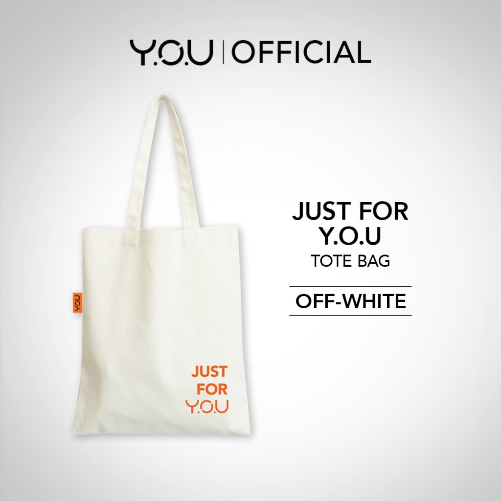 YOU Just For You Tote Bag 1 ชิ้น