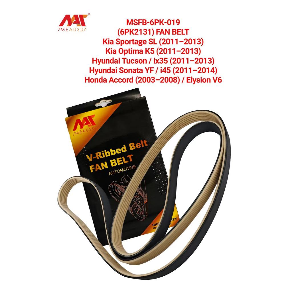 MEAUSU FAN BELT MSFB-6PK-019 / 6PK 2131 KIA SPORTAGE SL ( 2011-2013 ) KIA OPTIMA K5 ( 2011-2013 ) HY