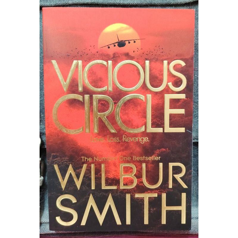 Wilbur Smith - VICIOUS CIRCLE : Love, Loss, Revenge : A Novel