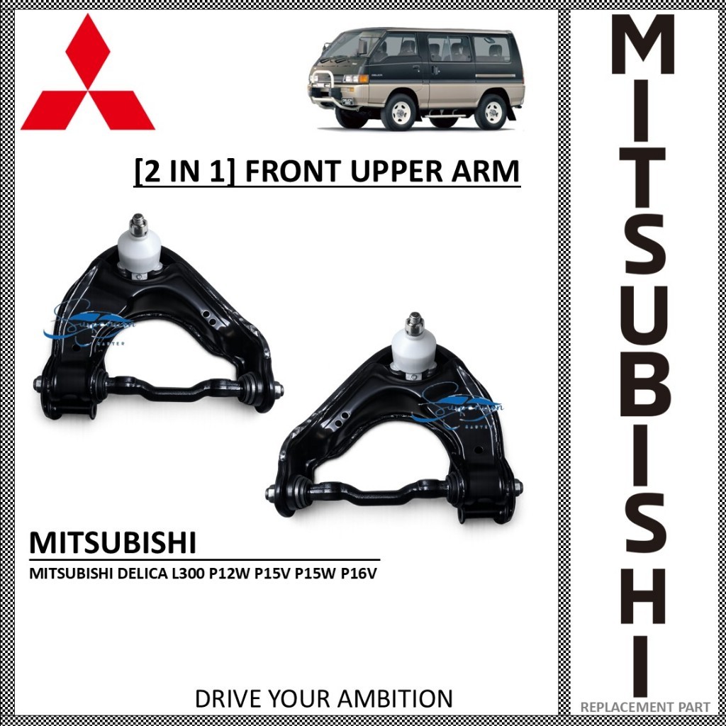 แขน UPPER ด้านหน้า 2 IN 1 - MITSUBISHI DELICA L300 P12W P15V P15W P16V