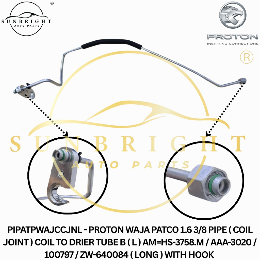 PROTON WAJA PATCO 1.6 3/8 PIPE ( COIL JOINT ) COIL TO DRIER TUBE B ( L ) AM=HS-3758.ม / อ่า.-3020 / 