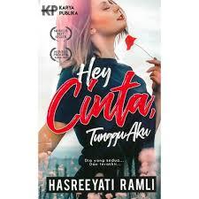 HEY LOVE BOOK WAITING FOR ME HASREEYATI RAMLI