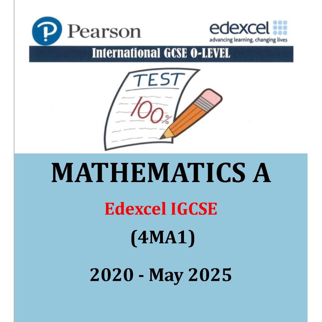 Edexcel Igcse O-Level Past Year Papers คณิตศาสตร์ A-4MA1 1F,2F,/1H,2H