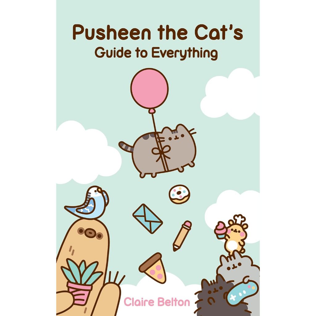 Pusheen the Cats Guide to Everything (I Am Pusheen)