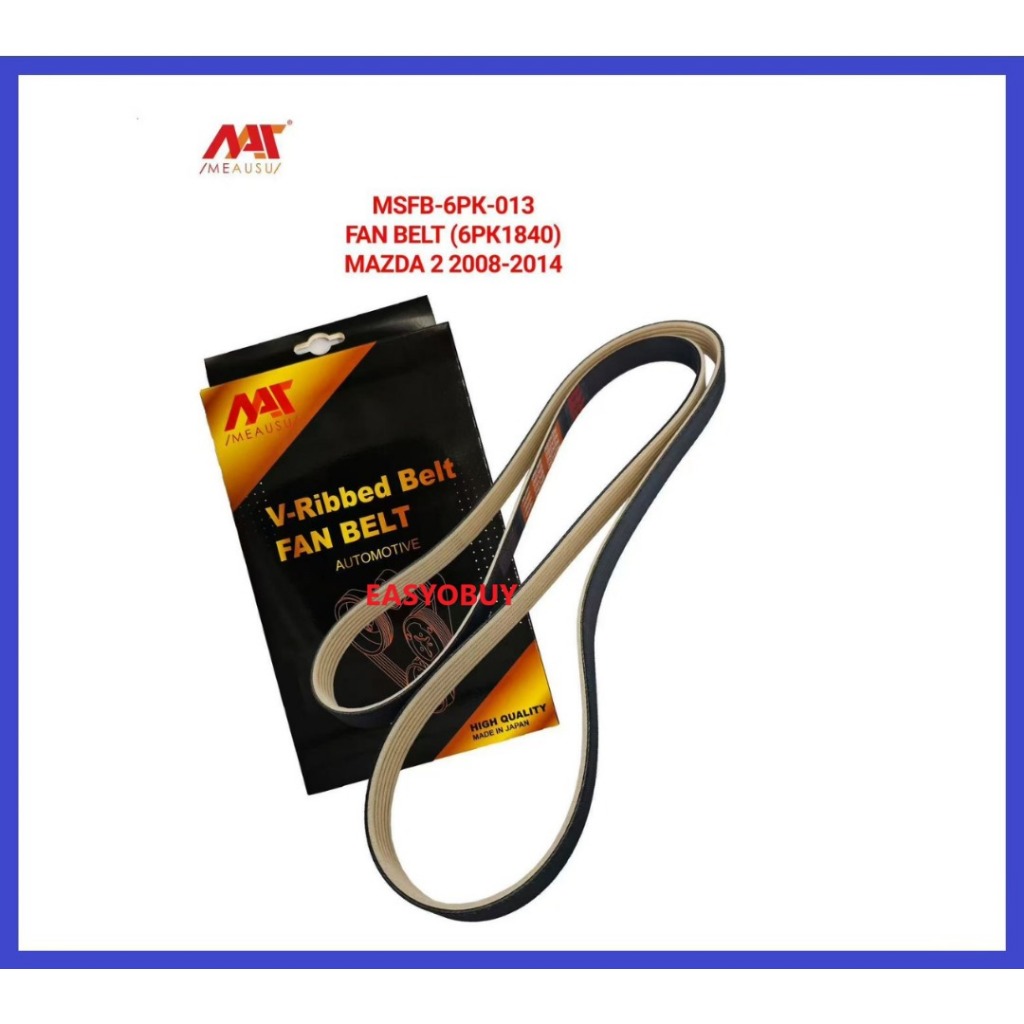 MEAUSU FAN BELT MSFB-6PK-013 6PK1840 Model: MAZDA 2 2008-2014