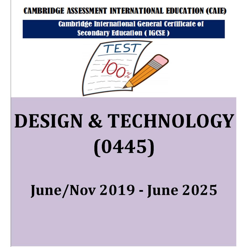Igcse DESIGN & TECHNOLOGY Past Papers (PAPER 1,2,3,4) 2019-มิถุนายน 2025 !