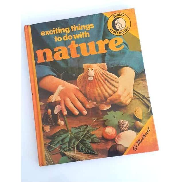 ( คอลเลกชันหนังสือวินเทจ ) สิ่งที่น่าตื่นเต้นที่จะทําด้วยธรรมชาติ - เซนต์ หนังสือ Michael Junior Cra