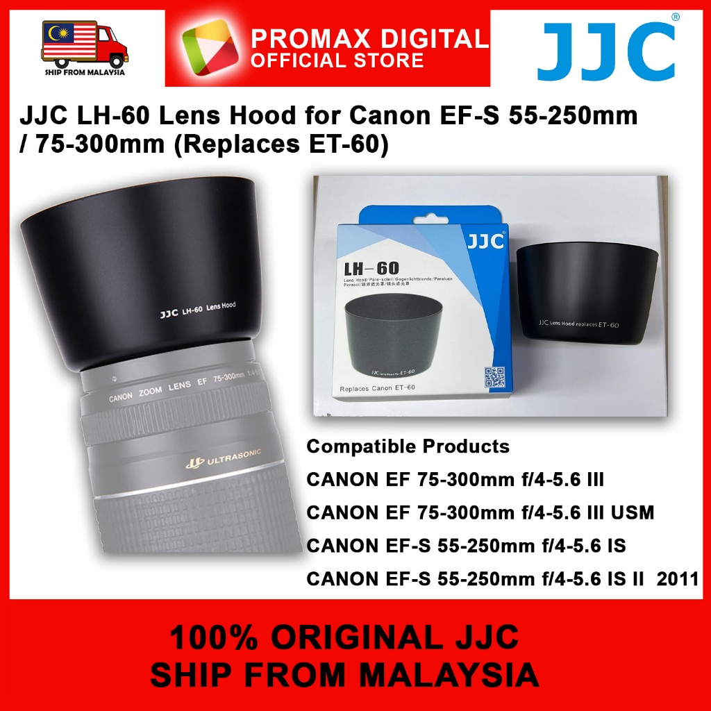 JJC LH-60 เลนส์สําหรับ CANON EF 75-300mm f/4-5.6 III , EF 75-300mm f/4-5.6 III USM LH60