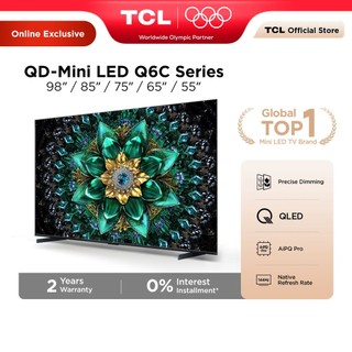 TCL 55"/65"/75"/85"/98" QD-Mini LED 144hz Refresh Rate, 288hz Game Accelerator, Dolby Atmos Q6C Series