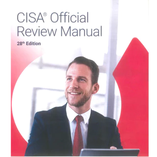 CISA Official Review Manual 28th Edition