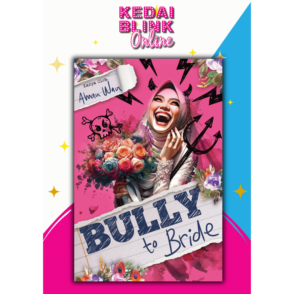BLINK NOVEL, BULLY TO BRIDE