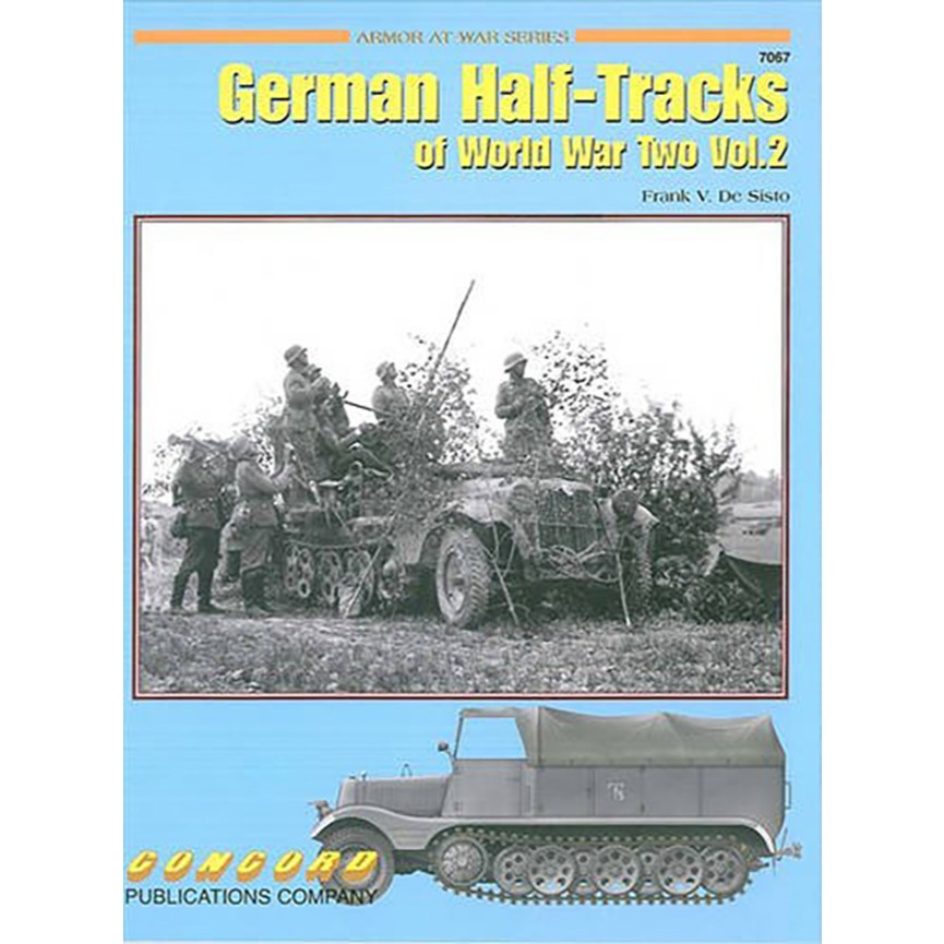 หนังสือ 7067: เยอรมัน Half Tracks Of World War 2 Vol 2