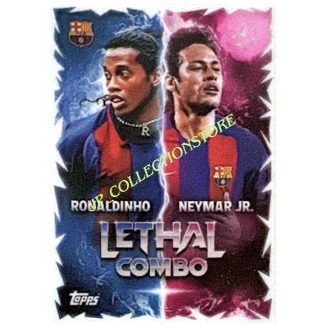 Match Attax UCL 2025/26 - การ์ดคอมโบ Lethal (Ronaldinho & Neymar)
