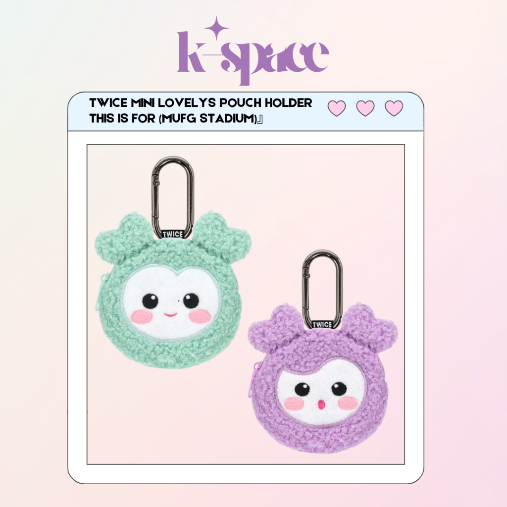 TWICE MINI LOVELYS POUCH HOLDER THIS IS FOR (MUFG STADIUM)
