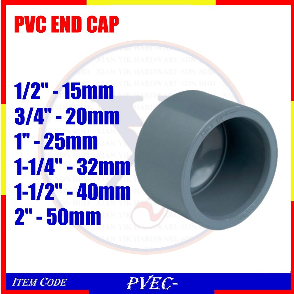 END CAP PVC (PVEC-) FITTING PVC