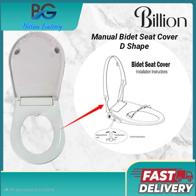 Billion B-333 Manual Bidet Seat Cover D- Shape สําหรับ Wc Type หลายตัว | ซอฟท์ปิด| วัสดุ PP