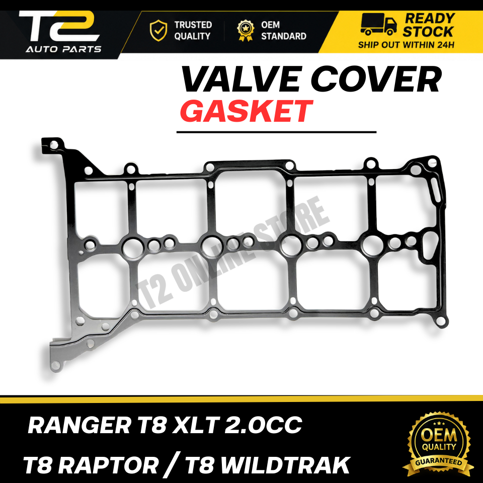 T2 ฝาครอบวาล์ว GASKET FORD RANGER T8 XLT 2.0CC / T8 RAPTOR / T8 WILDTRAK GK2Z-65-84C