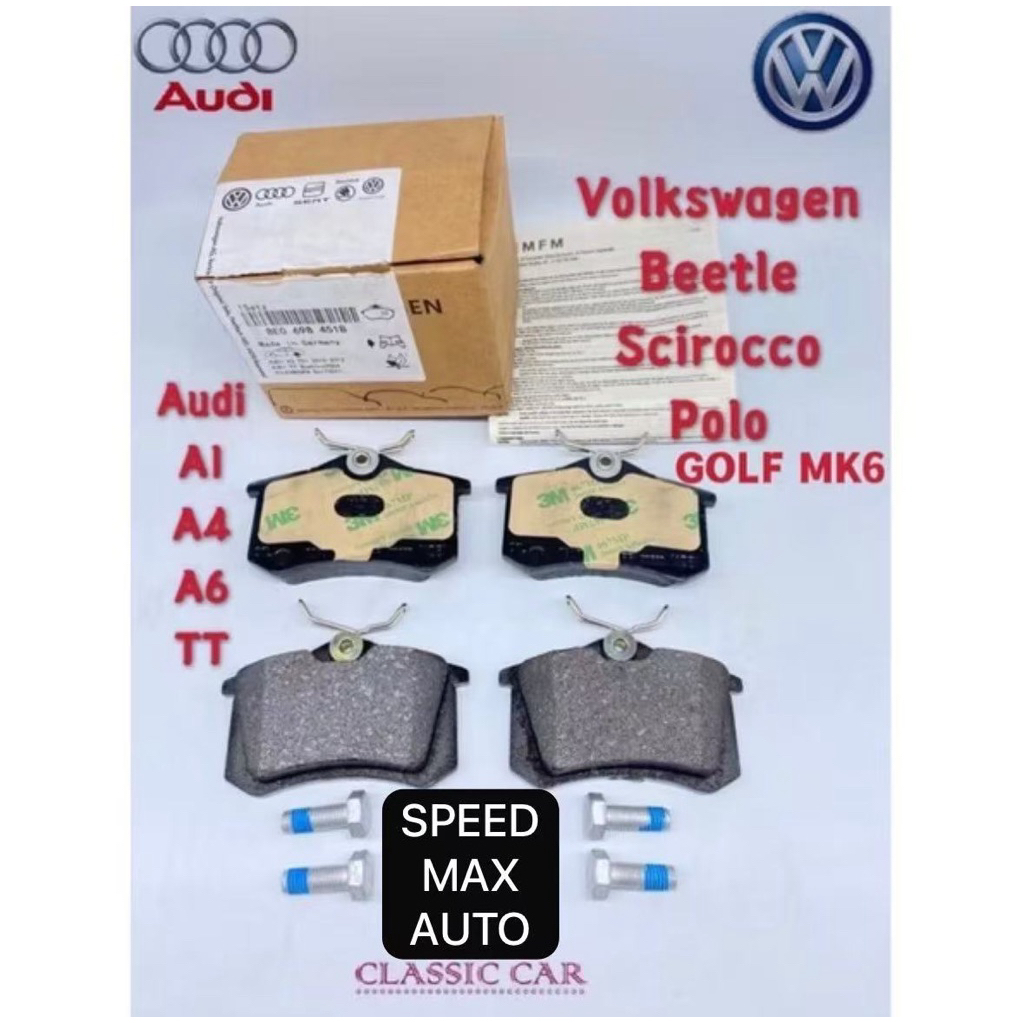 VOLKSWAGEN GOLF MK6 BEETLE SCIROCCO POLO AUDI A1 A4 A6 TT ผ้าเบรกด้านหลัง ( 8E0 698 451B )