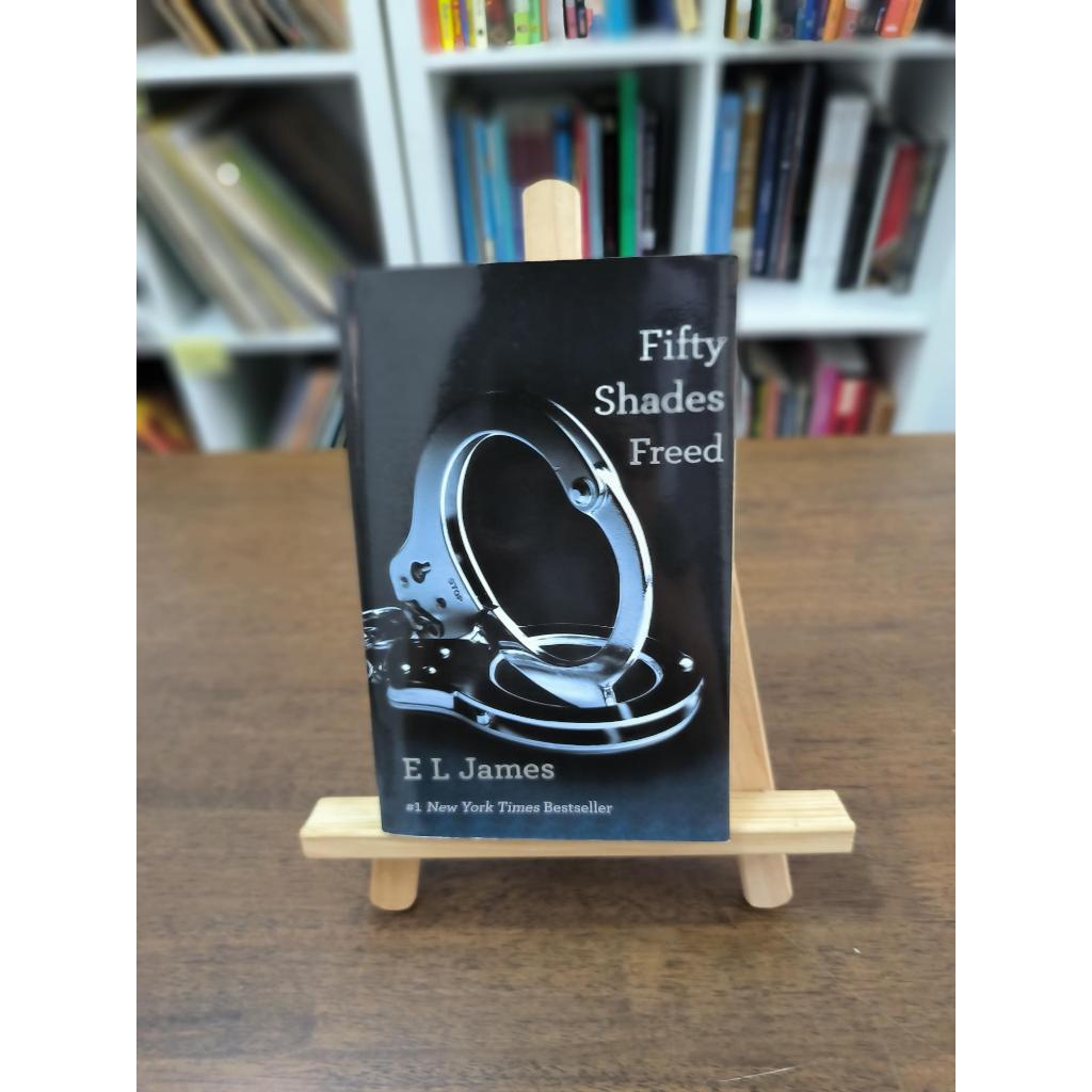 Fifty Shades Freed : หนังสือ Three of the Fifty Shades Trilogy by EL James